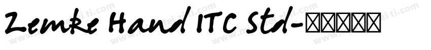 Zemke Hand ITC Std字体转换